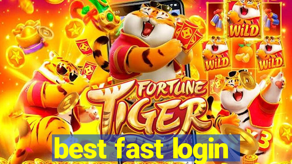 best fast login